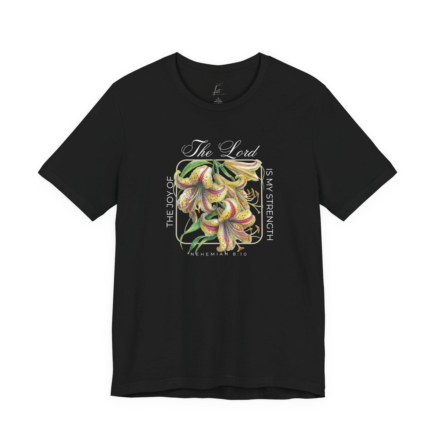Joy Of The Lord T-shirt