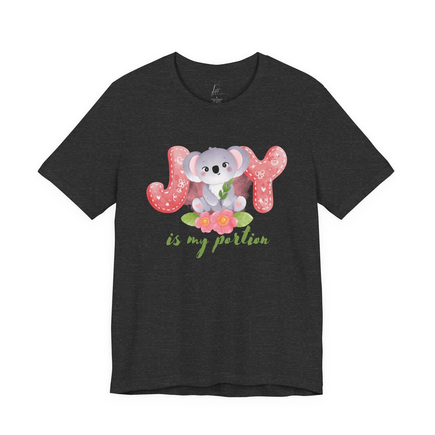 Joy Is My Portion T-shirt