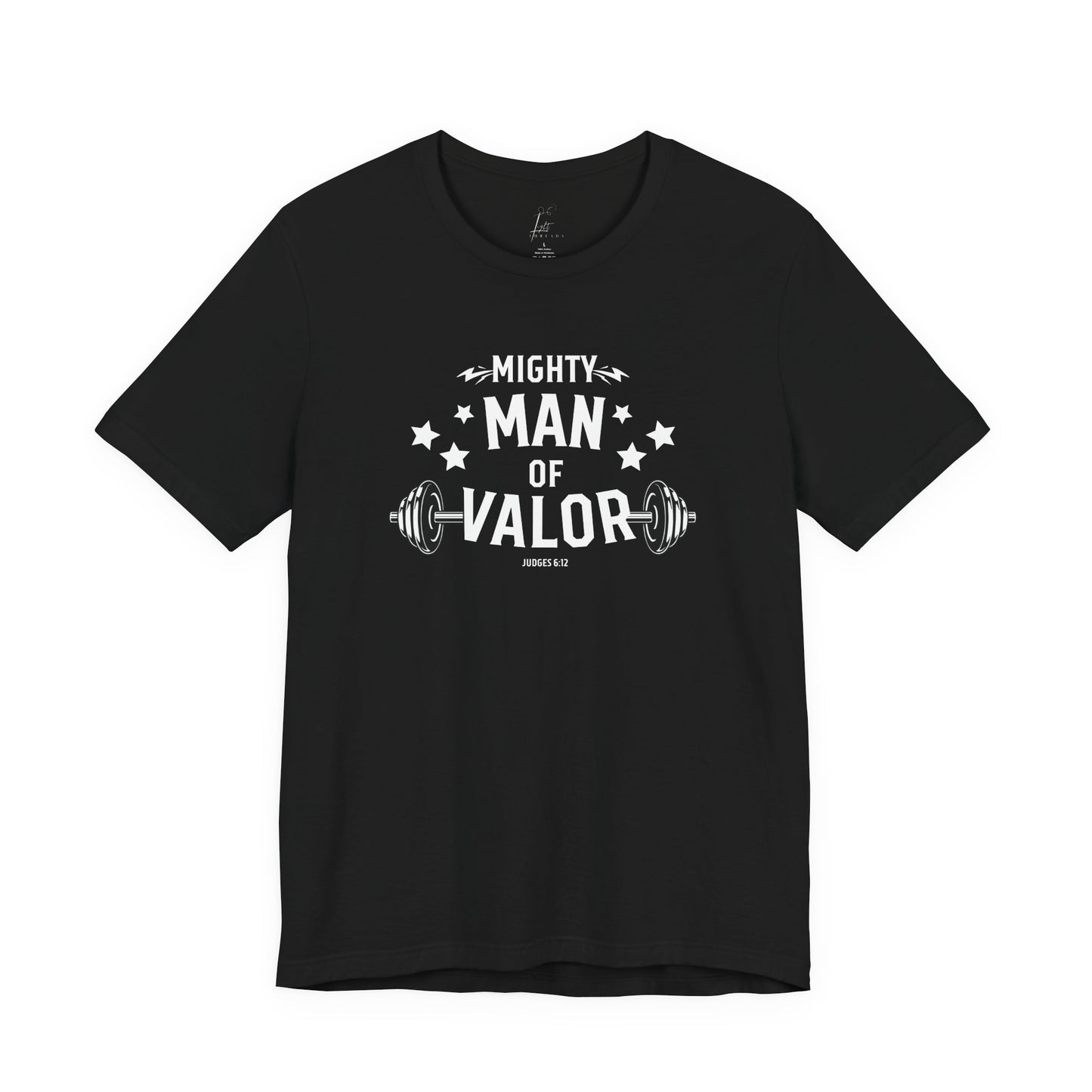 Mighty Man of Valor T-shirt