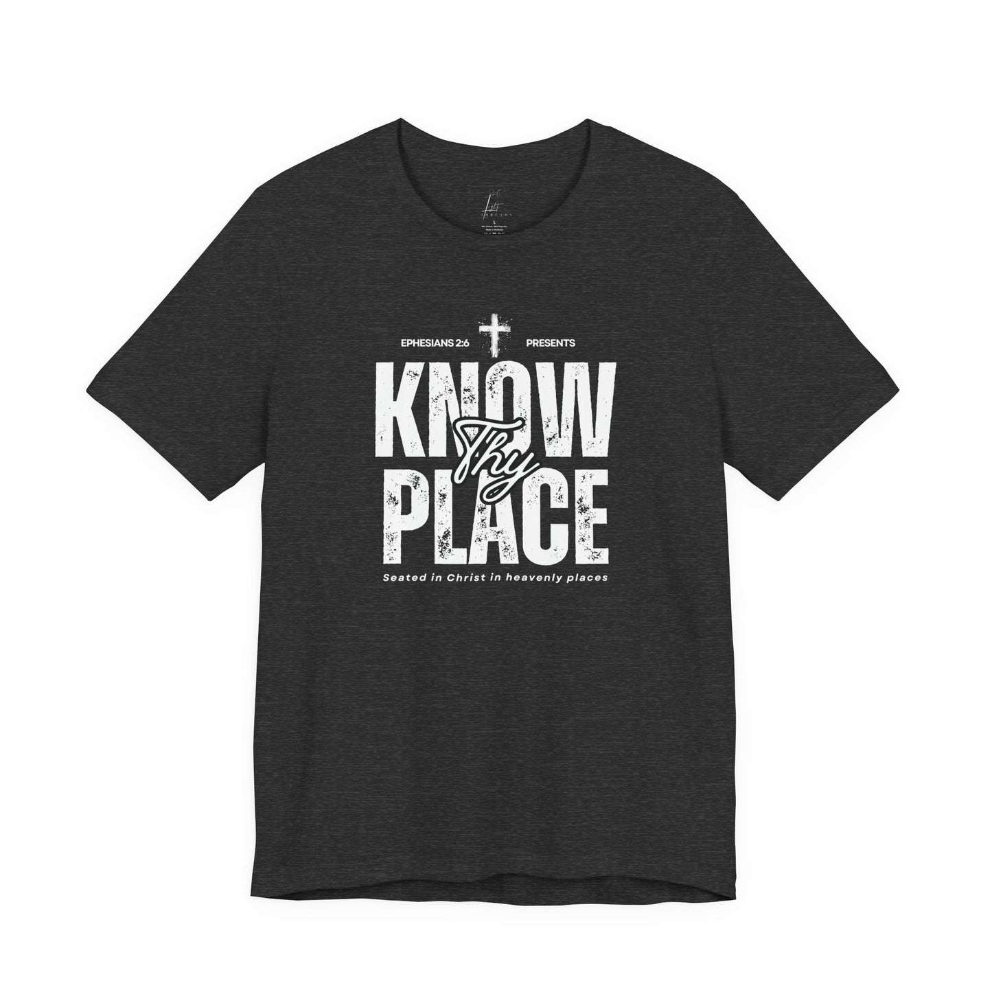 Know Thy Place T-shirt