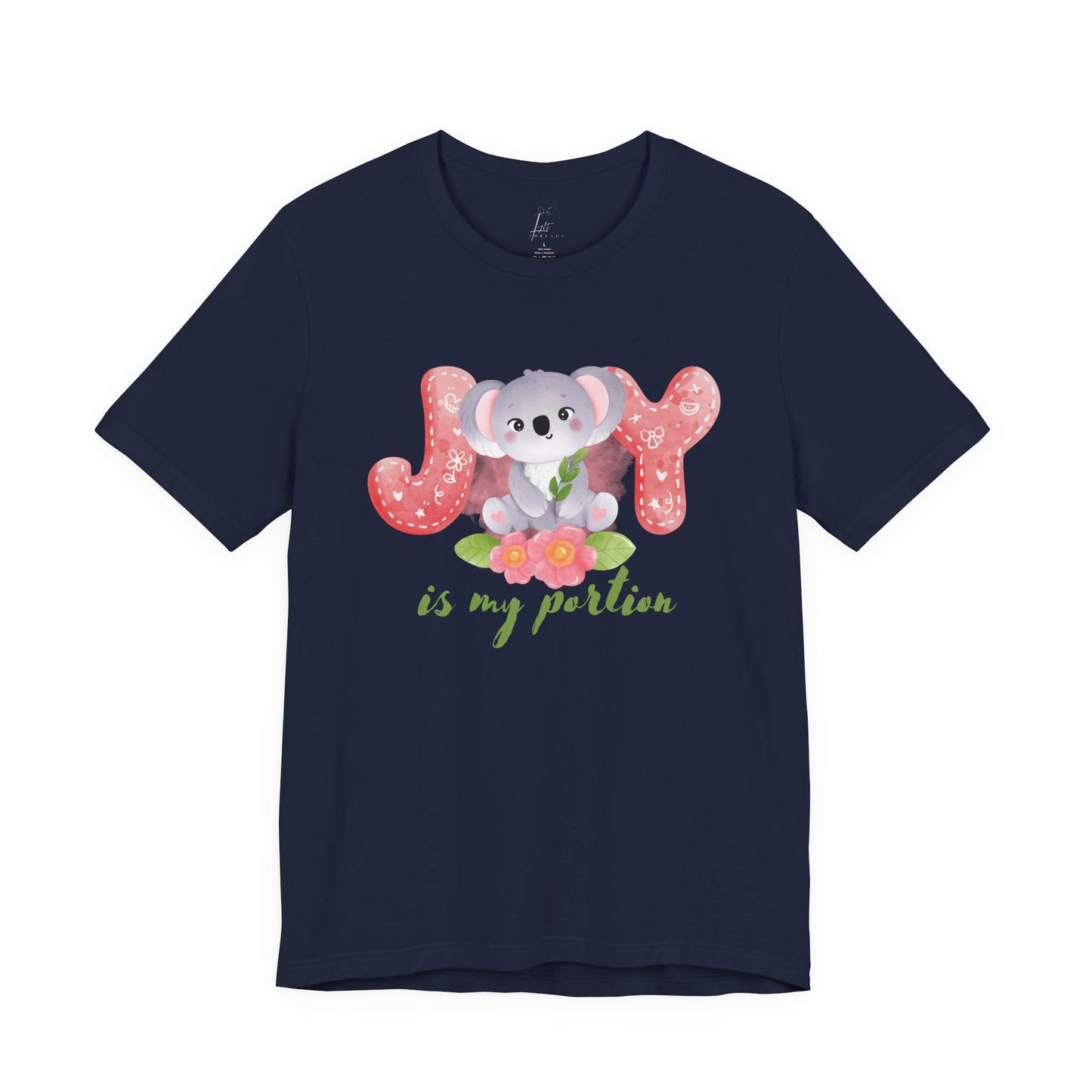 Joy Is My Portion T-shirt