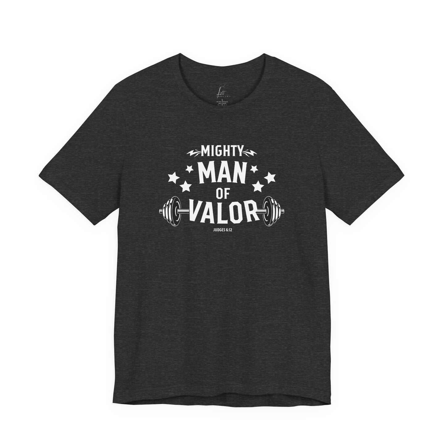 Mighty Man of Valor T-shirt