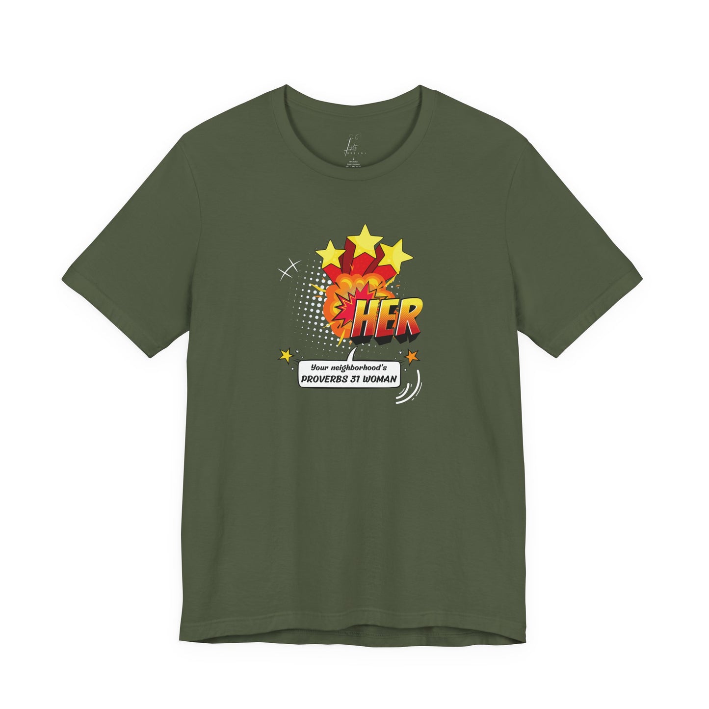 Neighborhood's Proverbs 31 Woman T-shirt