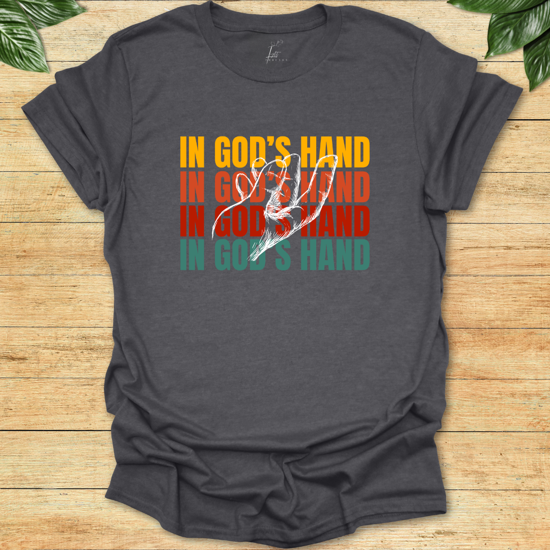 In God's Hand T-shirt
