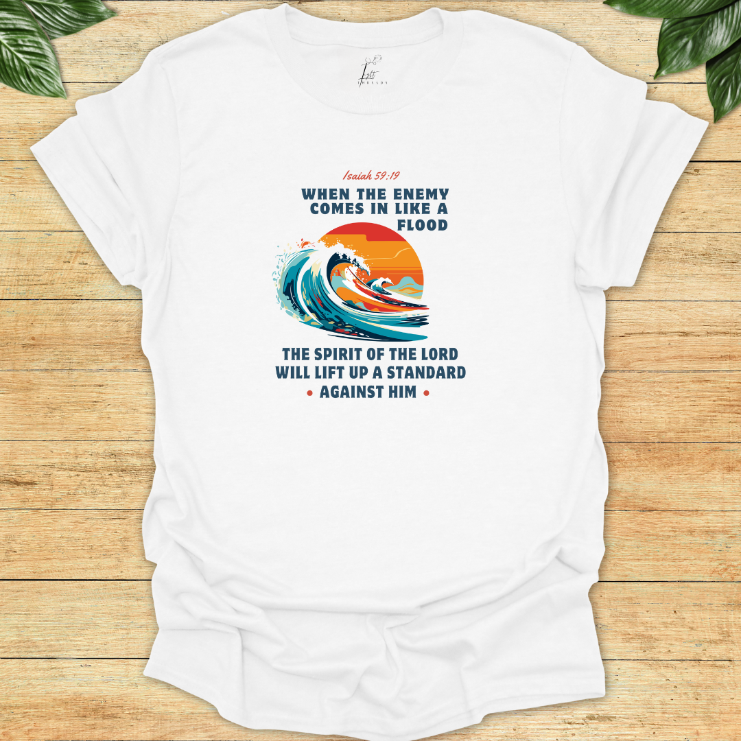 God Will Raise A Standard T-shirt