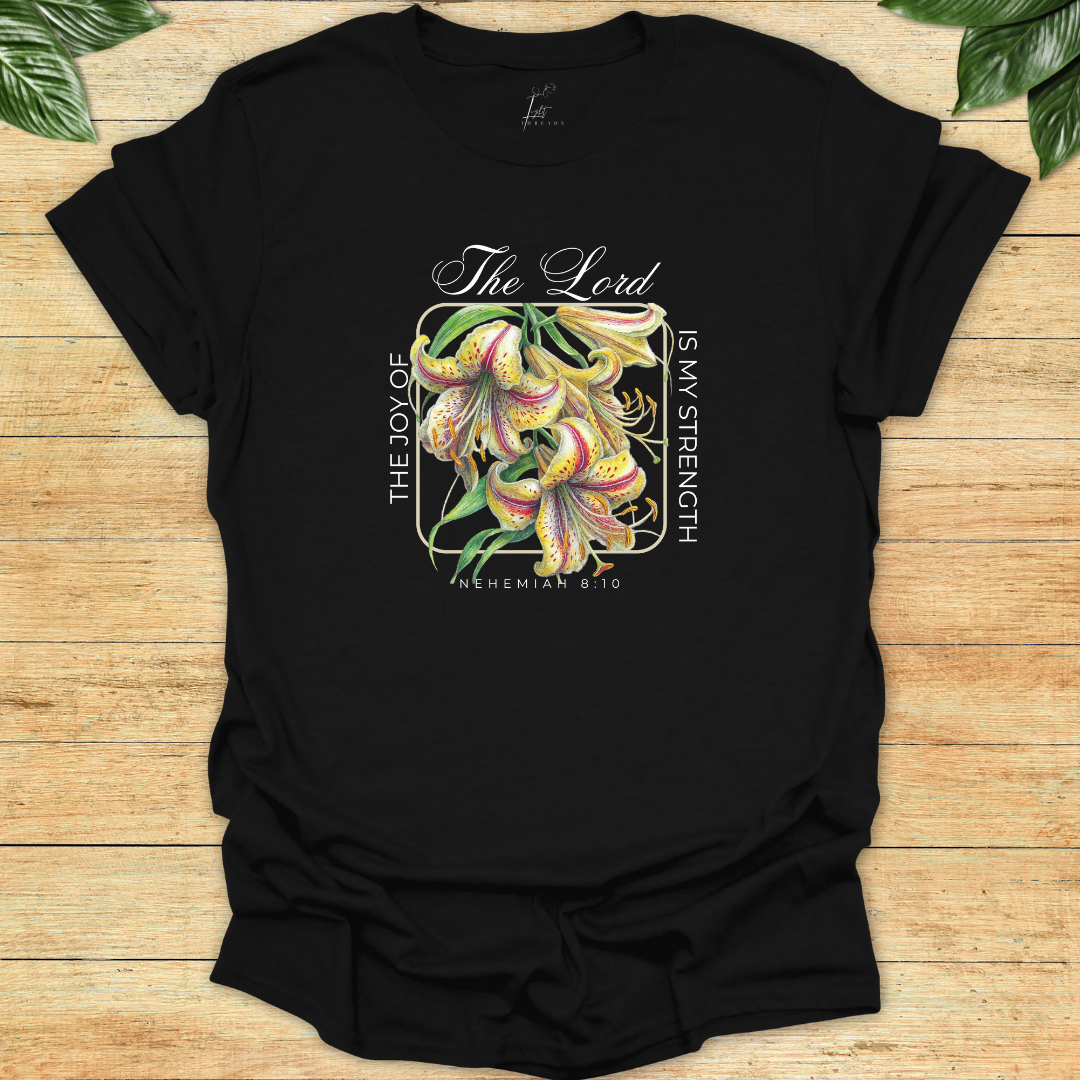 Joy Of The Lord T-shirt
