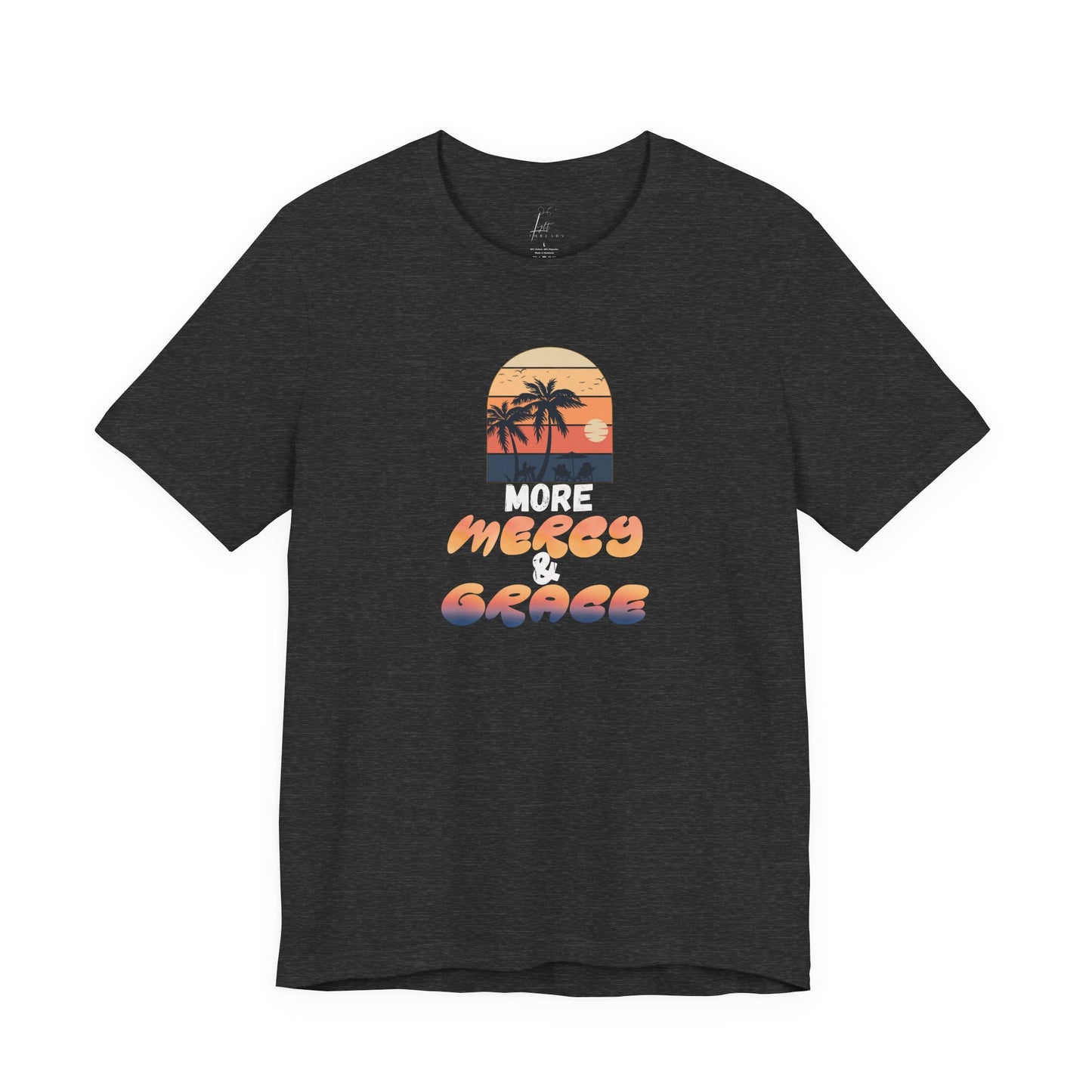 More Mercy & Grace T-shirt