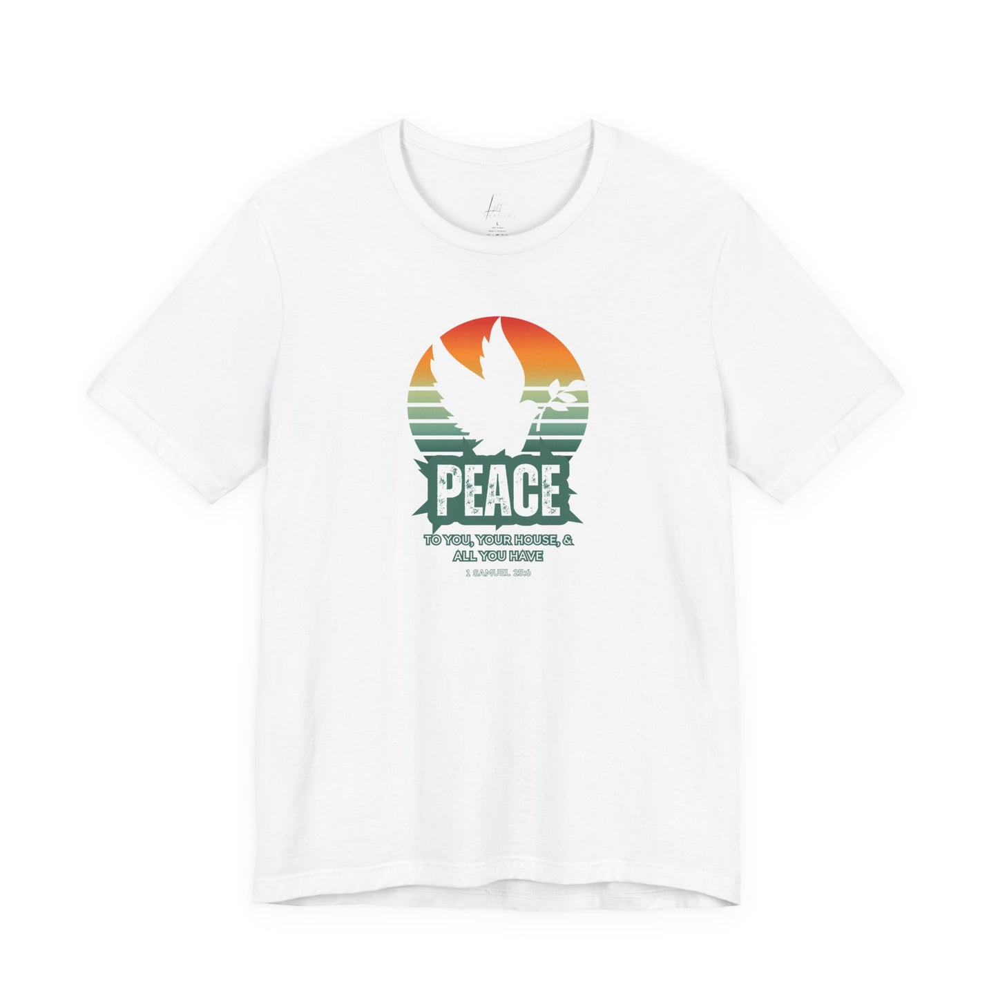 Peace To All You Have T-shirt