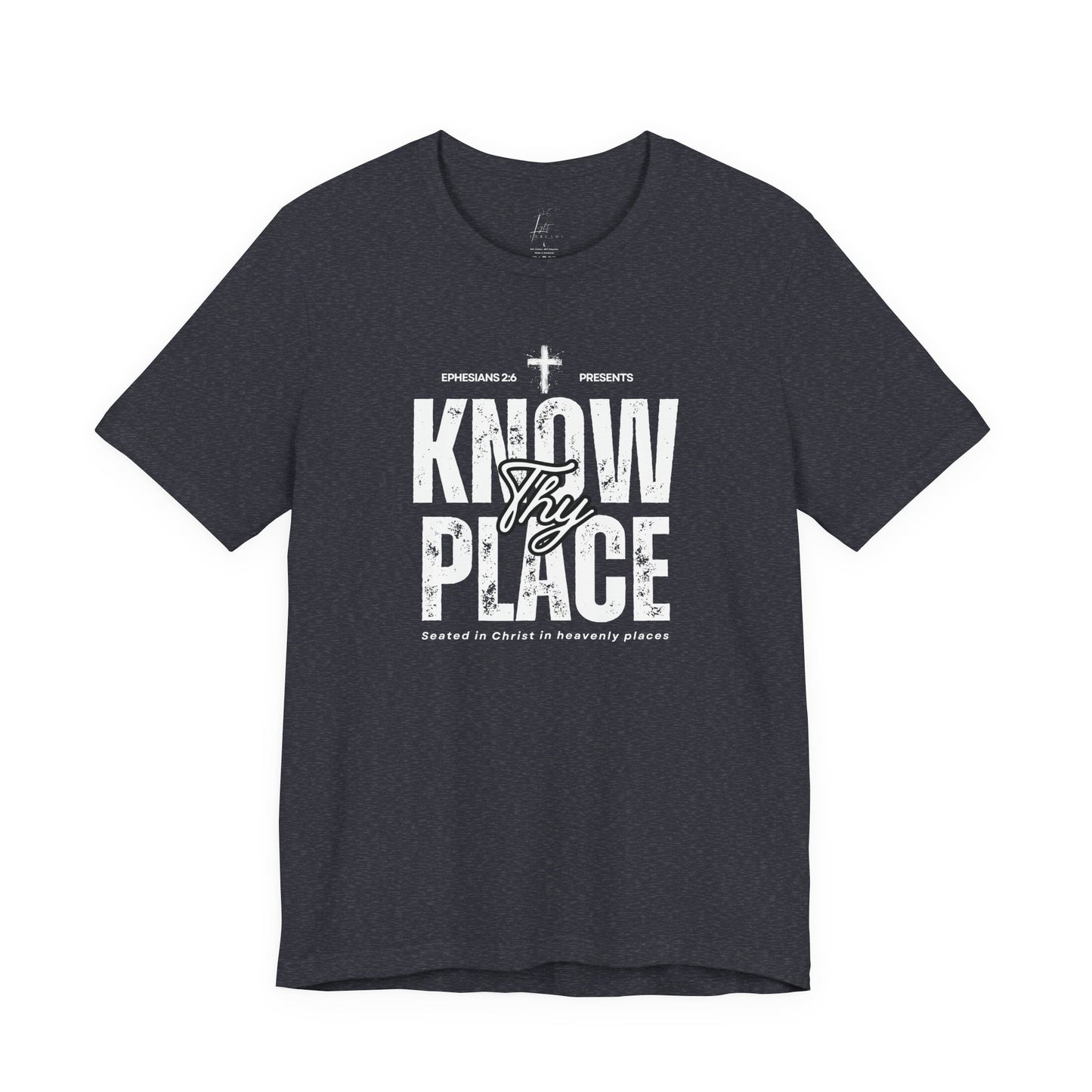Know Thy Place T-shirt