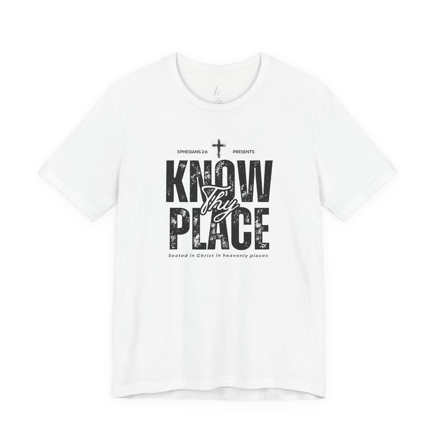 Know Thy Place T-shirt