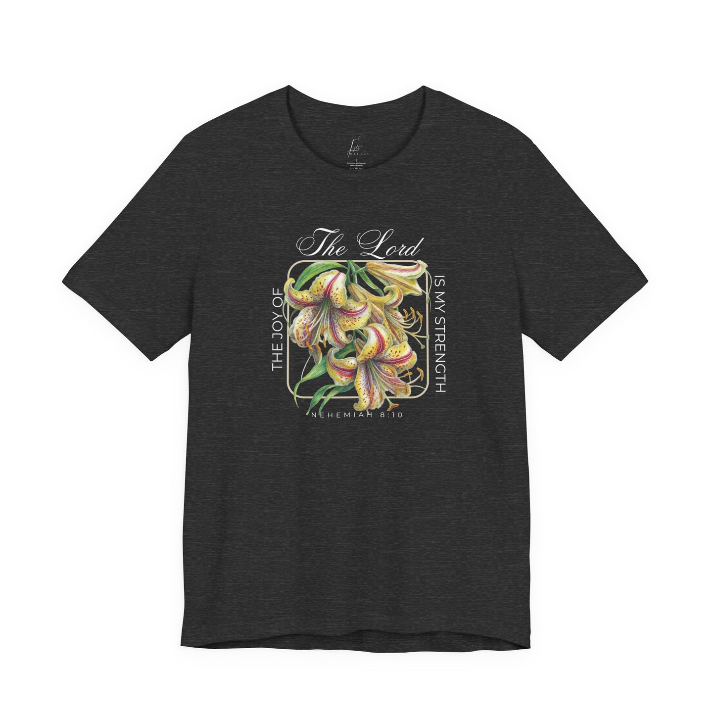 Joy Of The Lord T-shirt