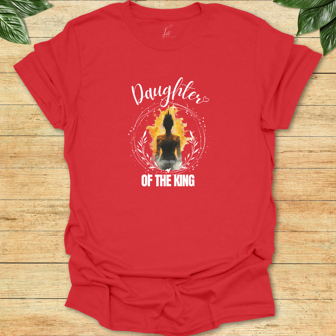 Daughter Of The King T-shirt