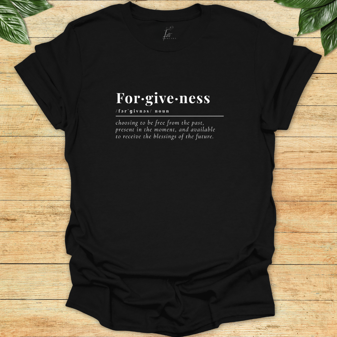 Forgiveness T-shirt