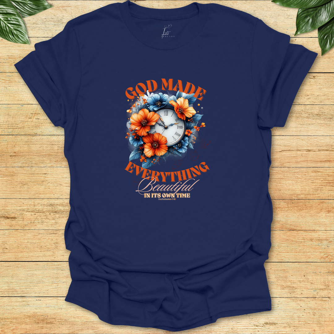 God Made Everything Beautiful T-shirt