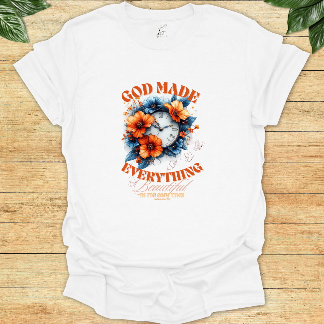God Made Everything Beautiful T-shirt