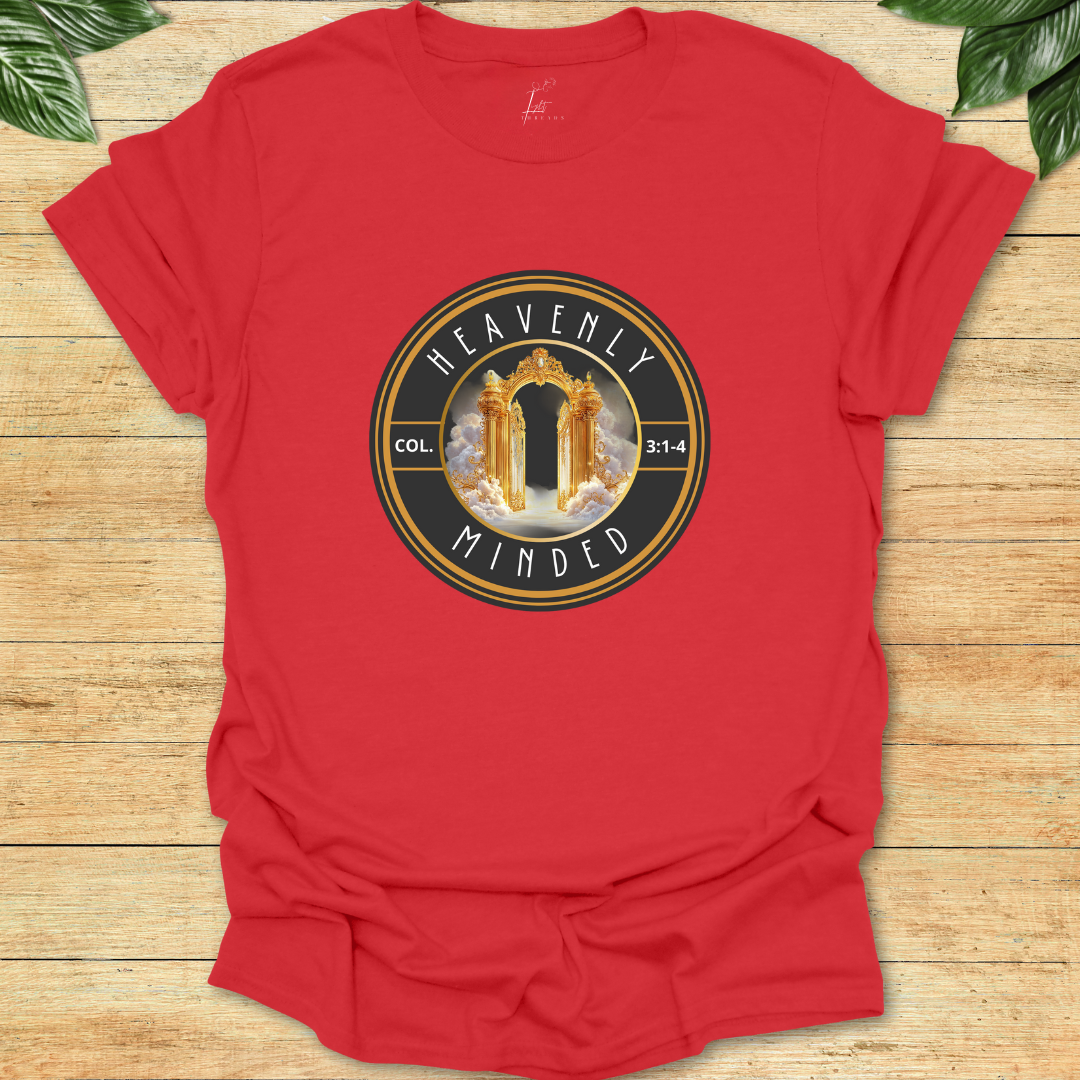 Heavenly Minded T-shirt