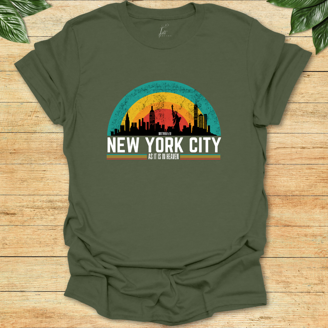 In New York As It Is In Heaven T-shirt