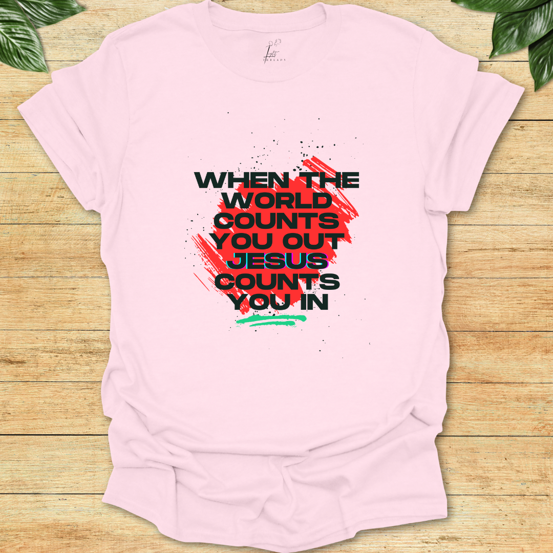 Jesus Counts You In T-shirt