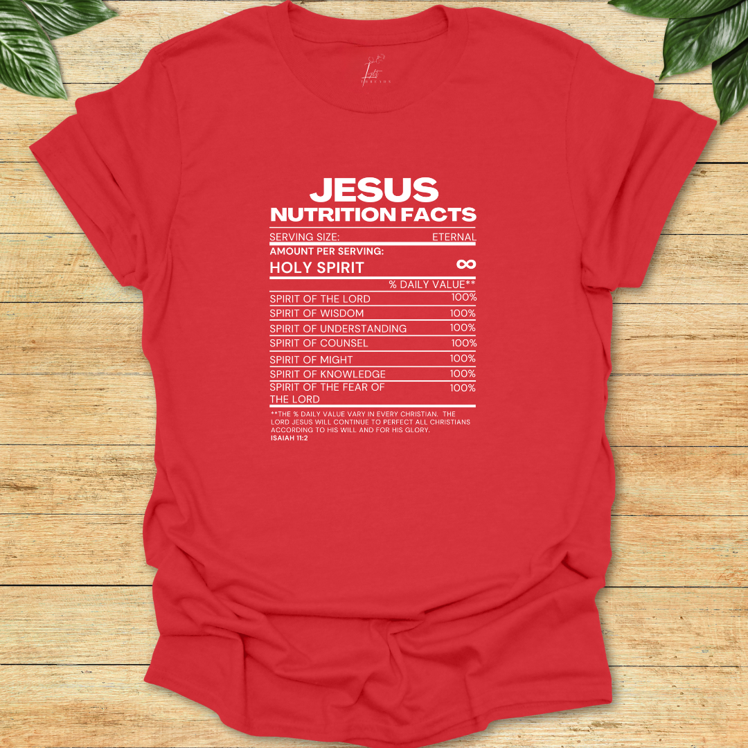 Jesus Nutritional Facts T-shirt