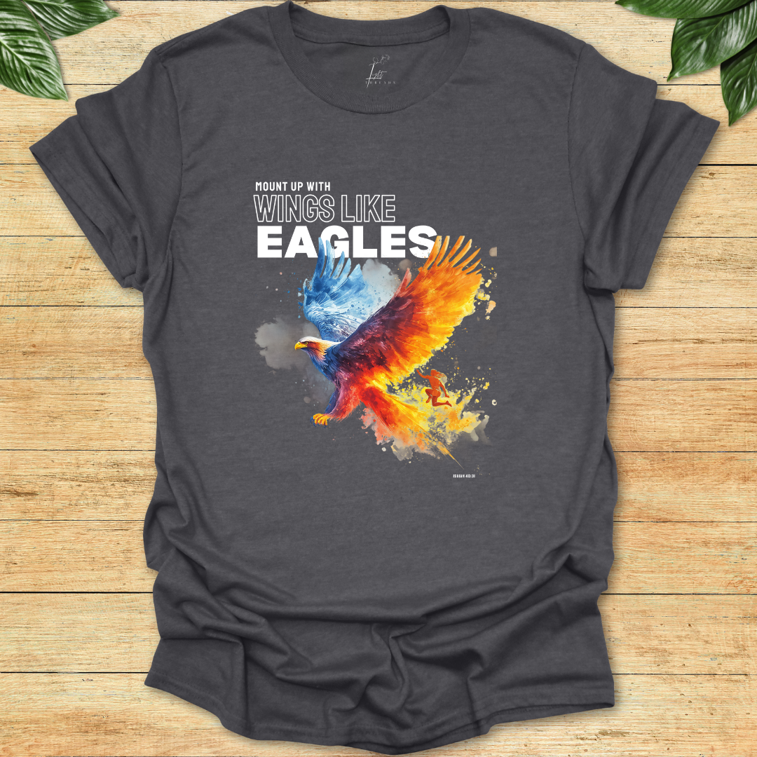 Wings Like Eagles T-shirt