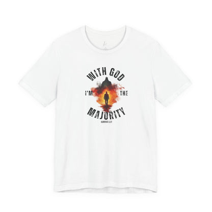 The Majority with God T-shirt