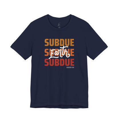 Subdue Earth T-shirt
