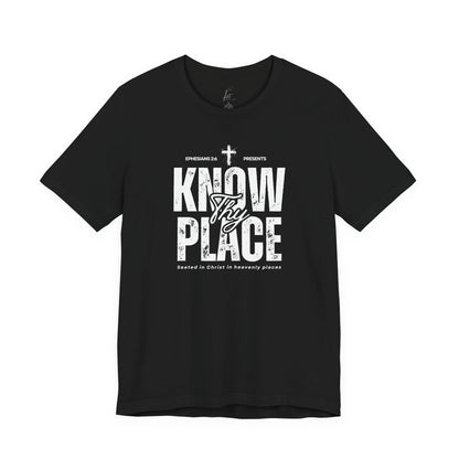 Know Thy Place T-shirt