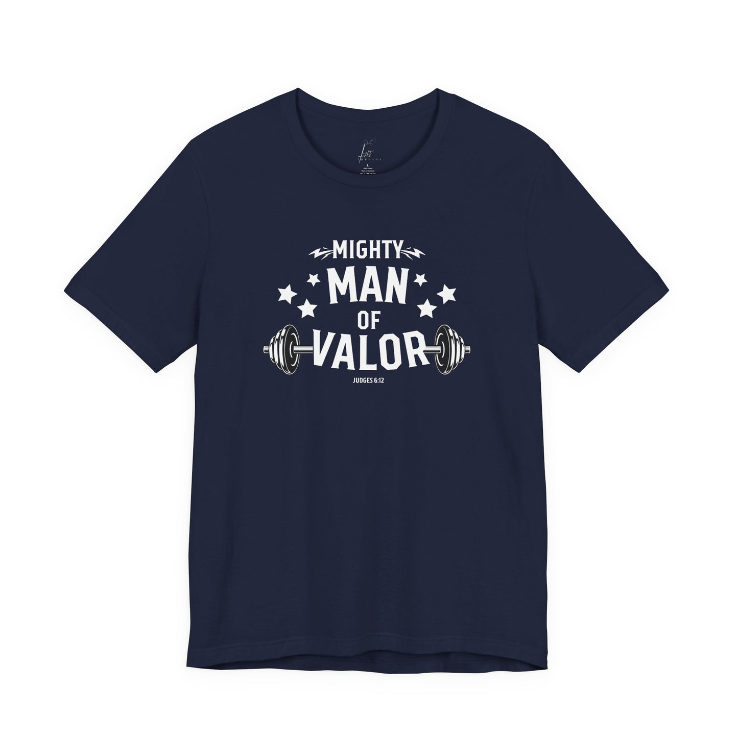 Mighty Man of Valor T-shirt