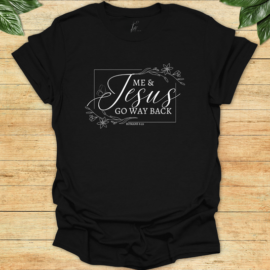 Me & Jesus T-shirt