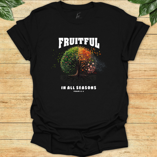 Fruitful In All Seasons T-shirt