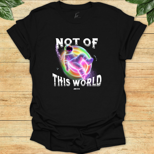 Not Of This World T-shirt