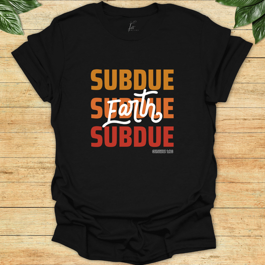 Subdue Earth T-shirt