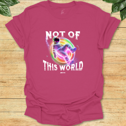 Not Of This World T-shirt