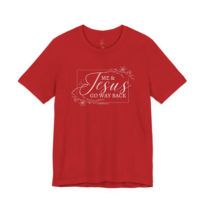 Me & Jesus T-shirt