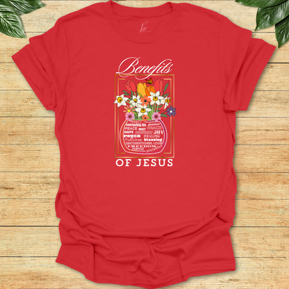 Benefits of Jesus T-shirt