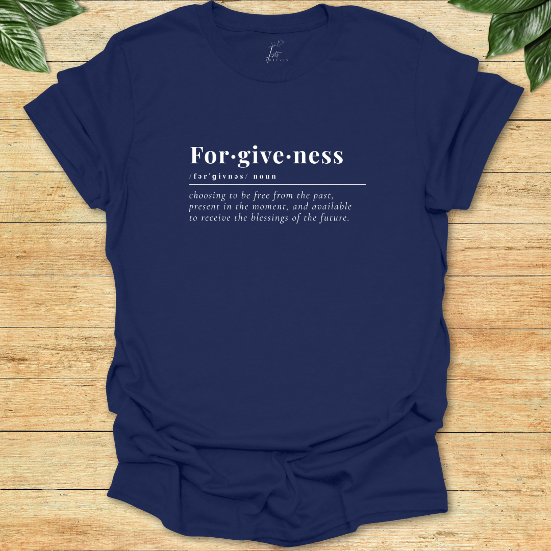 Forgiveness T-shirt