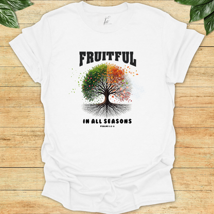 Fruitful In All Seasons T-shirt