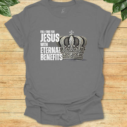 Full-time For Jesus T-shirt