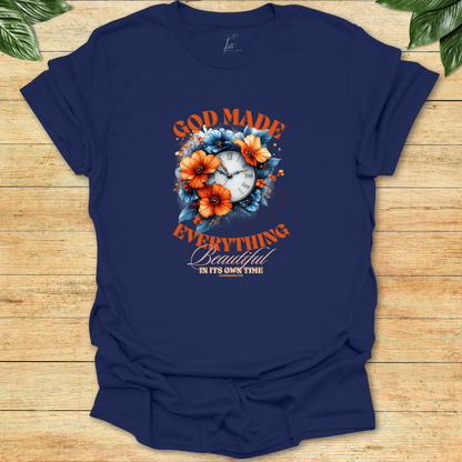 God Made Everything Beautiful T-shirt