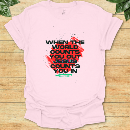 Jesus Counts You In T-shirt
