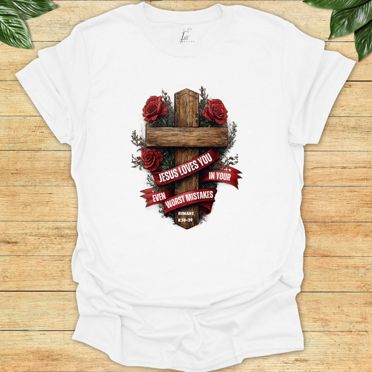 Jesus Loves You T-shirt