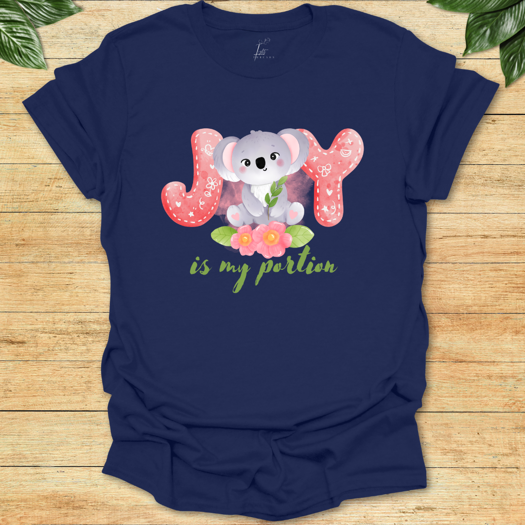 Joy Is My Portion T-shirt