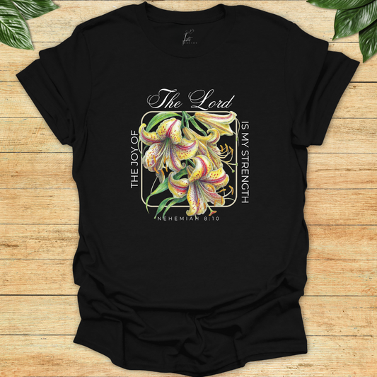 Joy Of The Lord T-shirt