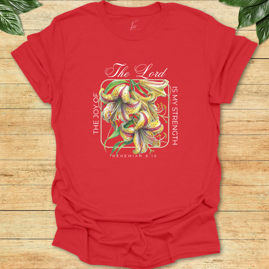Joy Of The Lord T-shirt