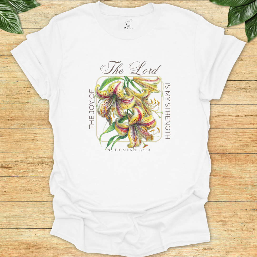 Joy Of The Lord T-shirt