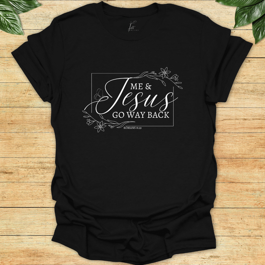 Me & Jesus T-shirt