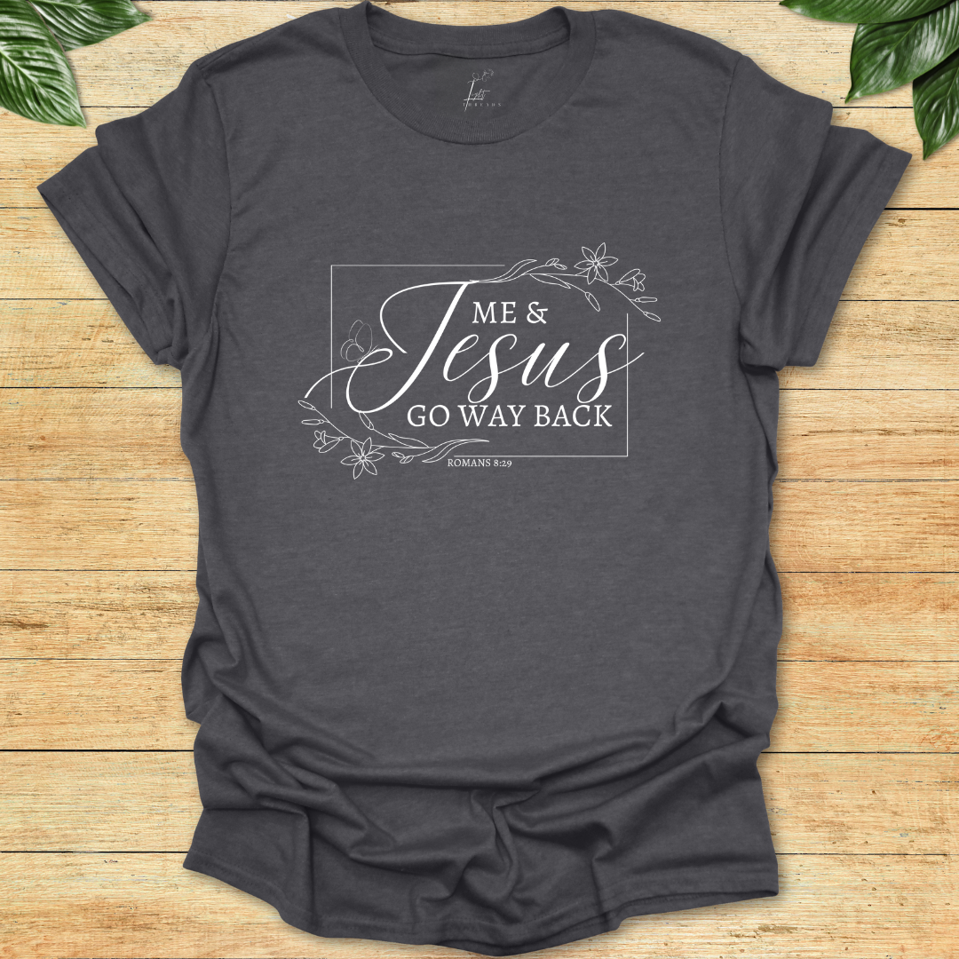 Me & Jesus T-shirt