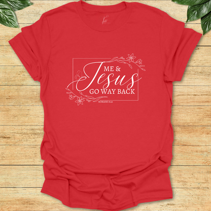 Me & Jesus T-shirt