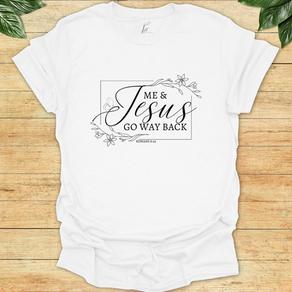Me & Jesus T-shirt
