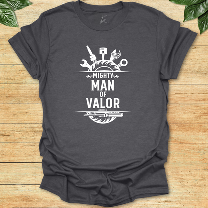 Mighty Man of Valor T-shirt